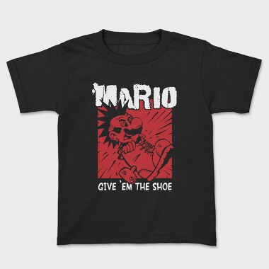 Give Em the Shoe Mario, Tricou Copii