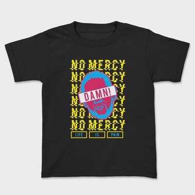 Life Is Pain, Tricou Copii