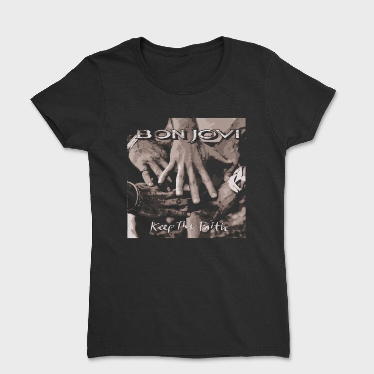 Bonjovi Keep The Faith, Tricou Femei