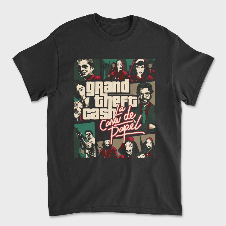 Grand Theft Cash Papel, Tricou Barbati (Unisex)