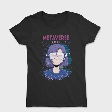 Metaverse In, Tricou Femei