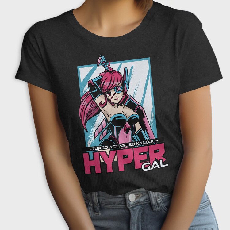 Hyper Gal, Tricou Femei