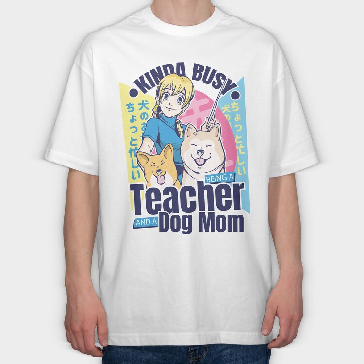 Kinda Busy Teacher Dog, Tricou Oversize Barbati (Unisex)