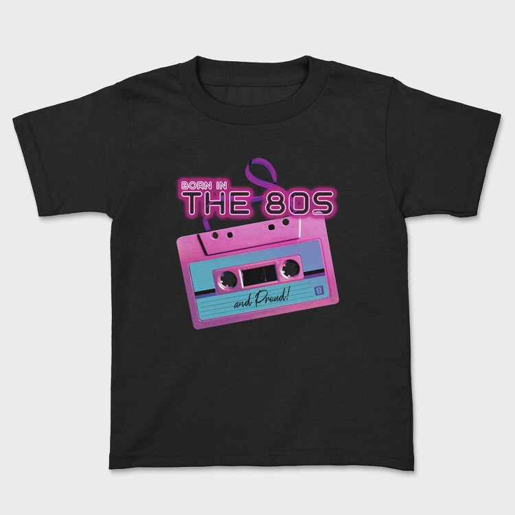 Born in the 80 S Pink Cassette, Tricou Copii