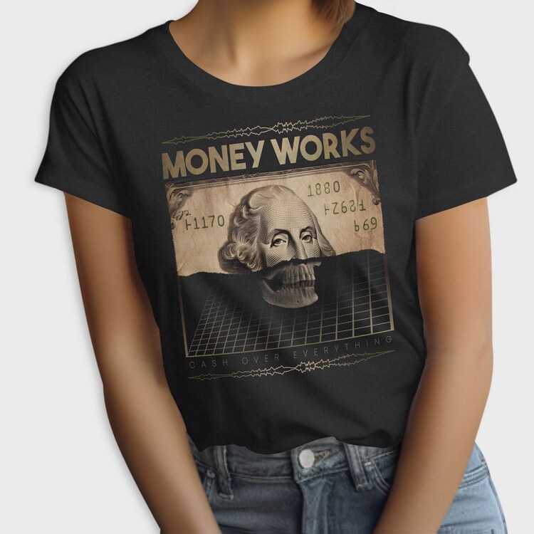 Money Works Bill Skull, Tricou Femei
