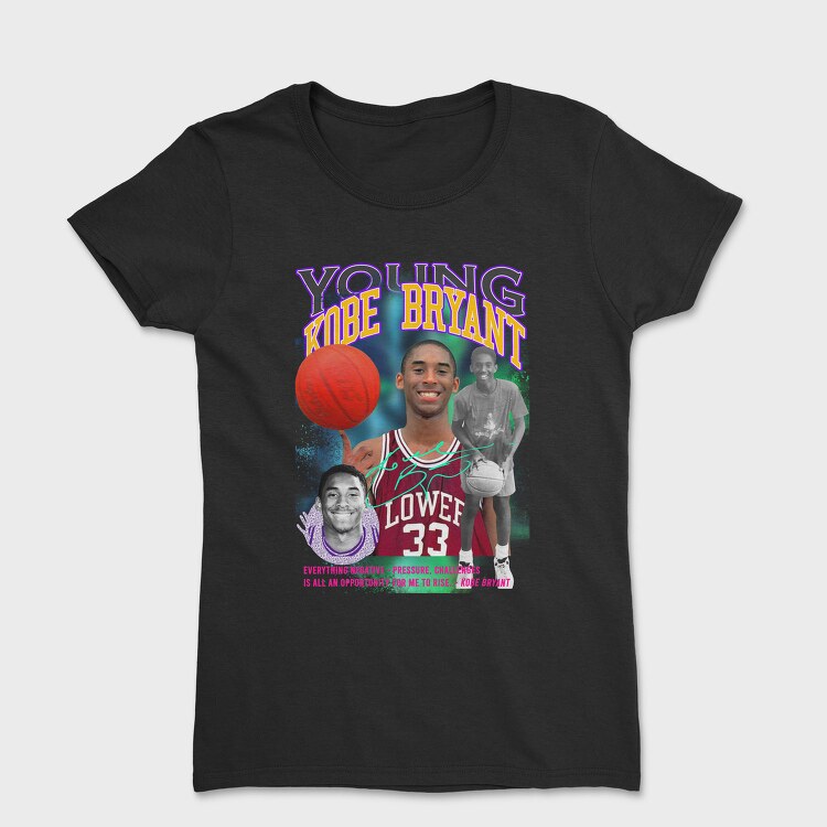 Kobe Bryant Basketball Motivation, Tricou Femei