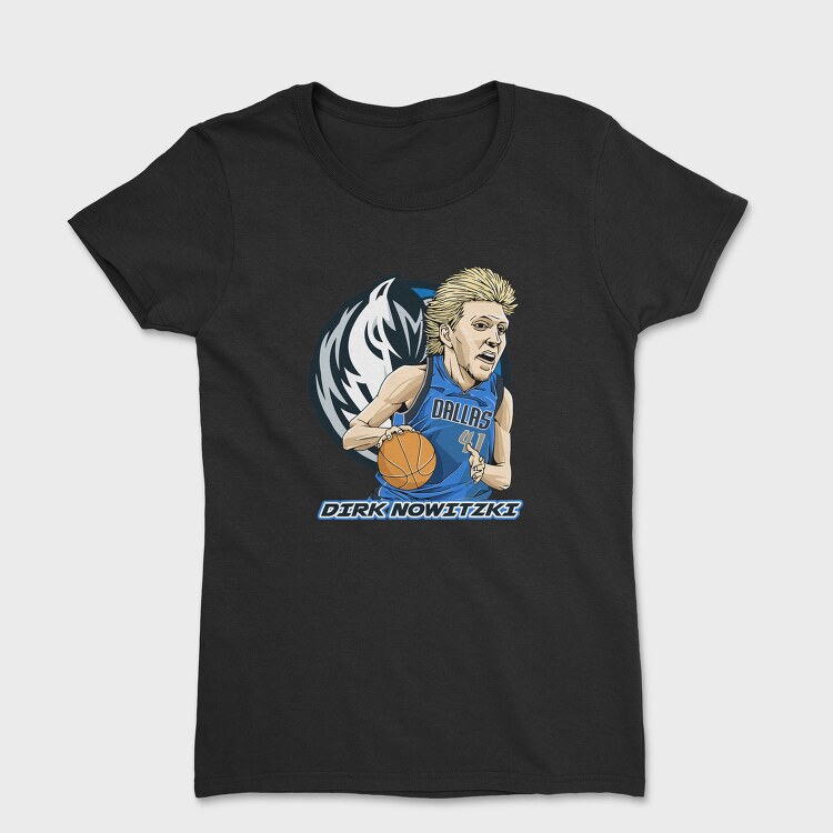 DIRK NOWITZKI Art, Tricou Femei