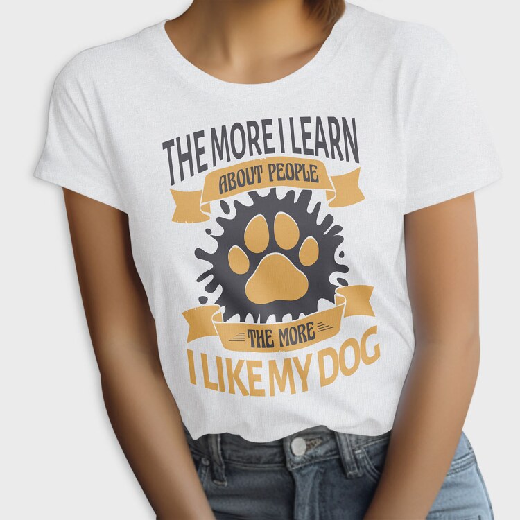 The More I Like My Dog, Tricou Femei