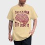 This Is a Brain Try Using It, Tricou Barbati (Unisex)