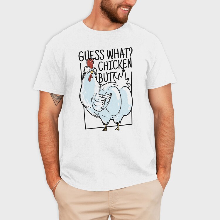 Chicken Butt, Tricou Barbati (Unisex)