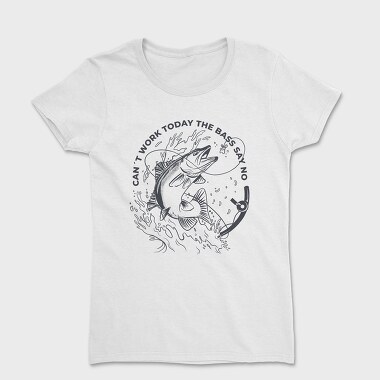 Can't Work Today, Tricou Femei