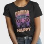 Gaming Makes Me Happy, Tricou Femei