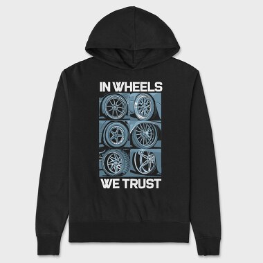 In Wheels We Trust 2, Hanorac Oversize Barbati (Unisex)