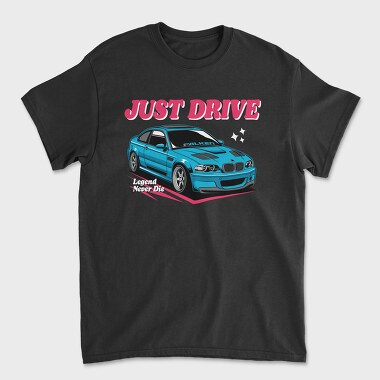 Just Drive Legend, Tricou Barbati (Unisex)