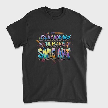 Colorful Artistic Quote Brush, Tricou Barbati (Unisex)