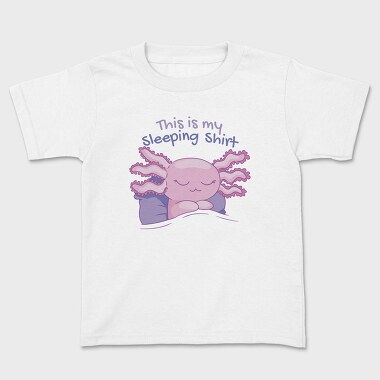 Axolotl Sleeping Shirt, Tricou Copii