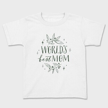Best Mom Mothers Day Lettering, Tricou Copii