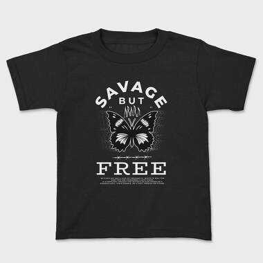 Free Butterfly Savage But, Tricou Copii