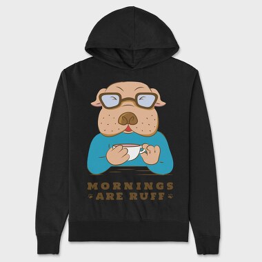 Bulldog Coffee Morning Mornings Are Ruff Nc, Hanorac Oversize Barbati (Unisex)