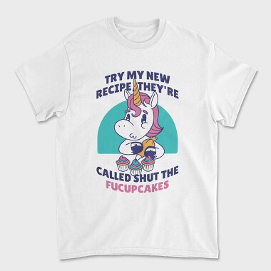 Funny Cupcake Unicorn Quote, Tricou Barbati (Unisex)