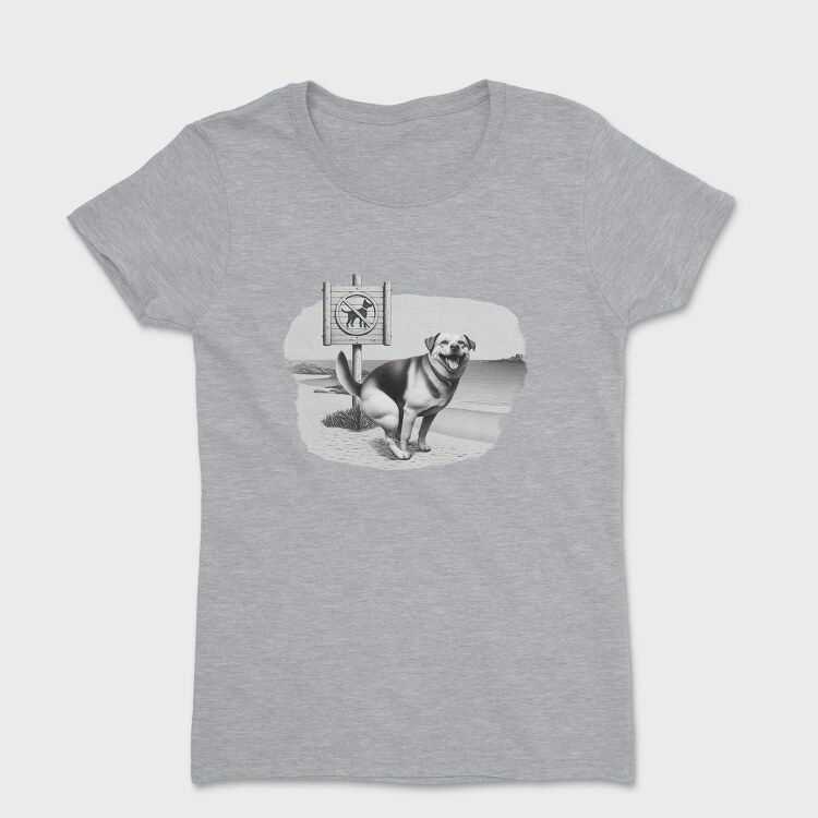 Funny Dog Sign No Dogs Allowed, Tricou Femei