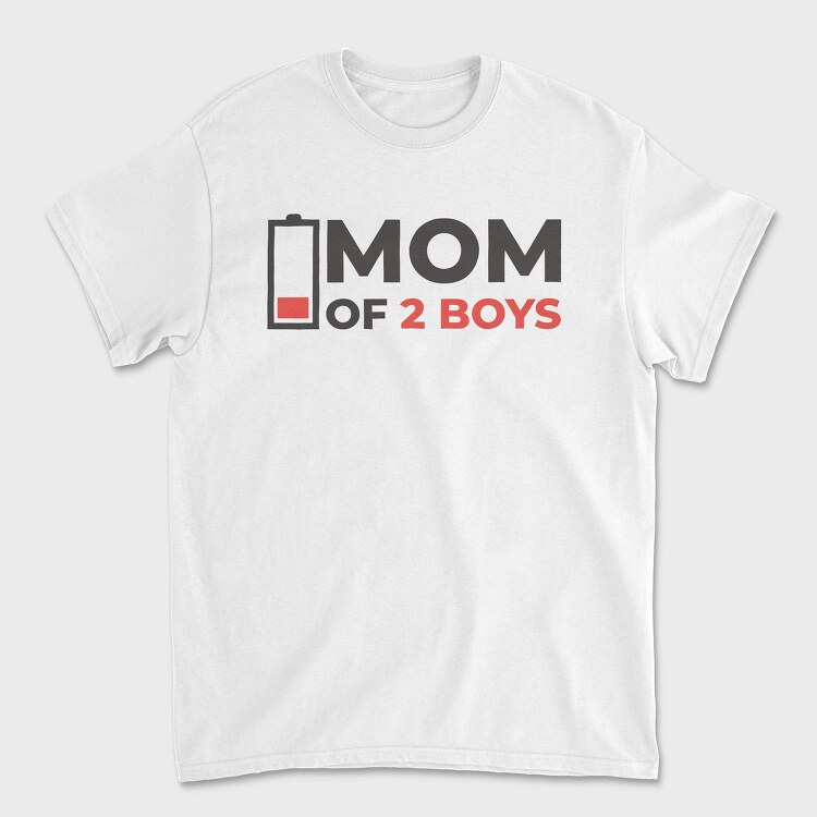 Funny Mom Quote Low Battery Mom Of 2 Boys, Tricou Barbati (Unisex)