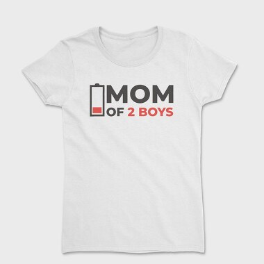 Funny Mom Quote Low Battery Mom Of 2 Boys, Tricou Femei