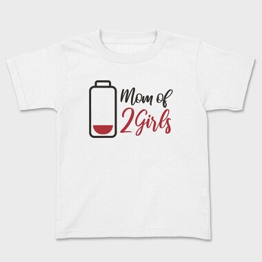 Girl Mom Battery Funny Momo Of Two Girls, Tricou Copii