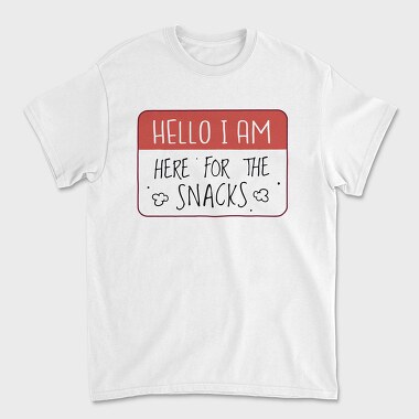 Snacks Lover Name Tag Hello I M Here For The Snacks, Tricou Barbati (Unisex)