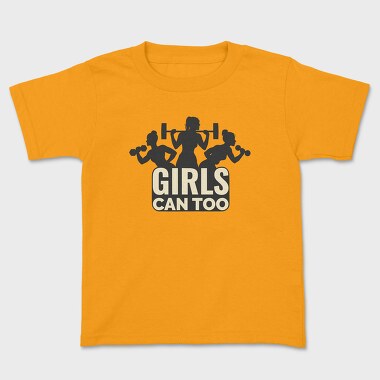 Gym Girls Can Too Quote Silhouette, Tricou Copii
