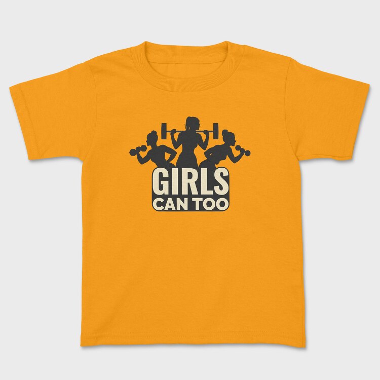 Gym Girls Can Too Quote Silhouette, Tricou Copii