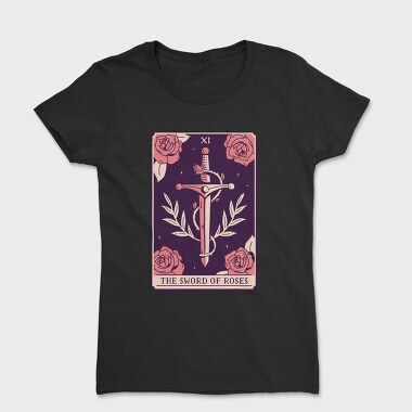 Sword And Roses Mystical Tarot Card The Sword Of Roses 11, Tricou Femei
