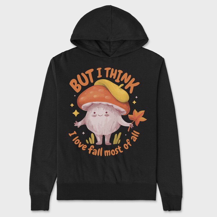 Love Fall Autumn Mushroom Character, Hanorac Oversize Barbati (Unisex)