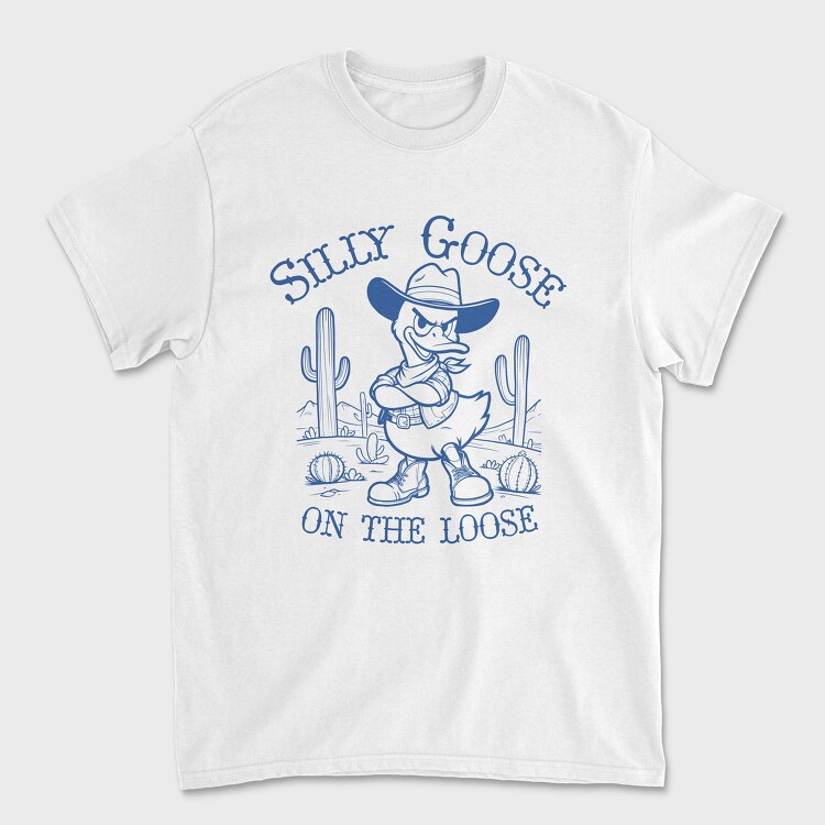 Silly Goose Cowboy, Tricou Barbati (Unisex)