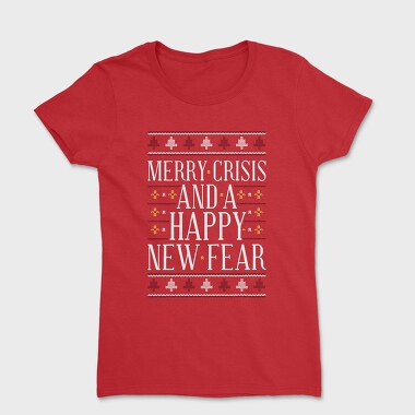 Merry Crisis Ugly Sweater, Tricou Femei