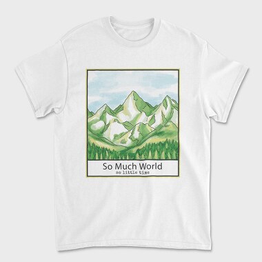 Mountain And Pine Trees Landscape Quote, Tricou Barbati (Unisex)