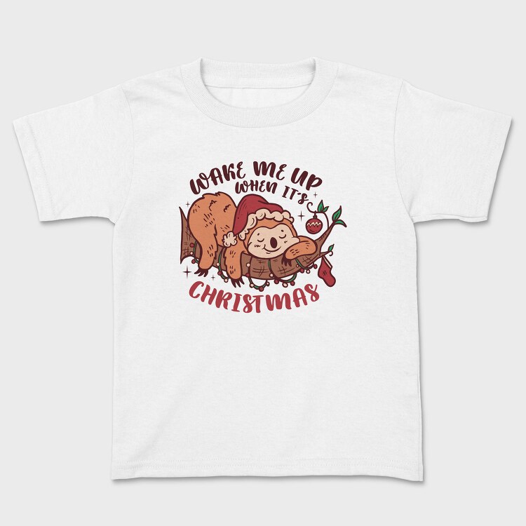 Wake Me Up When Its Christmas Sloth Sleeping, Tricou Copii