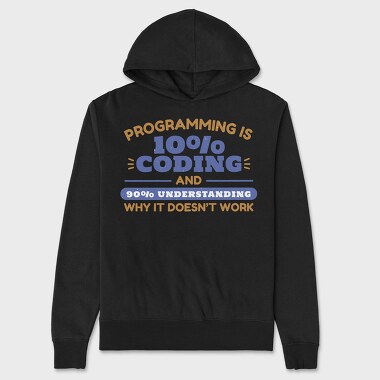 Programming Coding Quote Programming Is, Hanorac Oversize Barbati (Unisex)