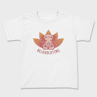 Relax Axolotl Yoga, Tricou Copii