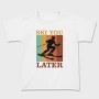 Retro Ski Sky Quote, Tricou Copii