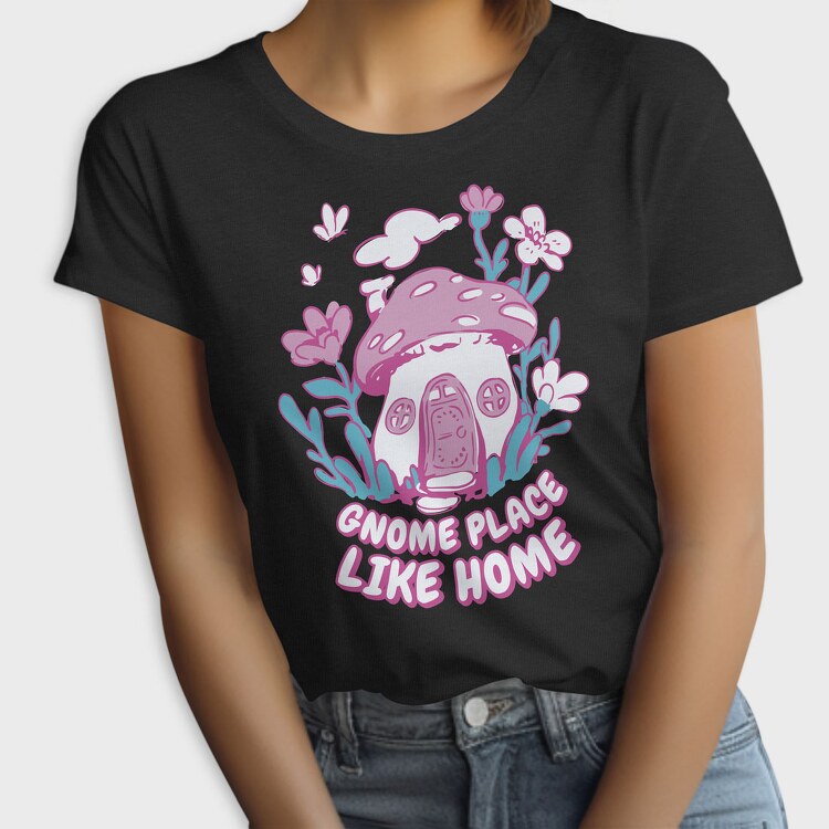 Gnome Like Home, Tricou Femei