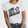 Live Like a Rock Star, Tricou Femei