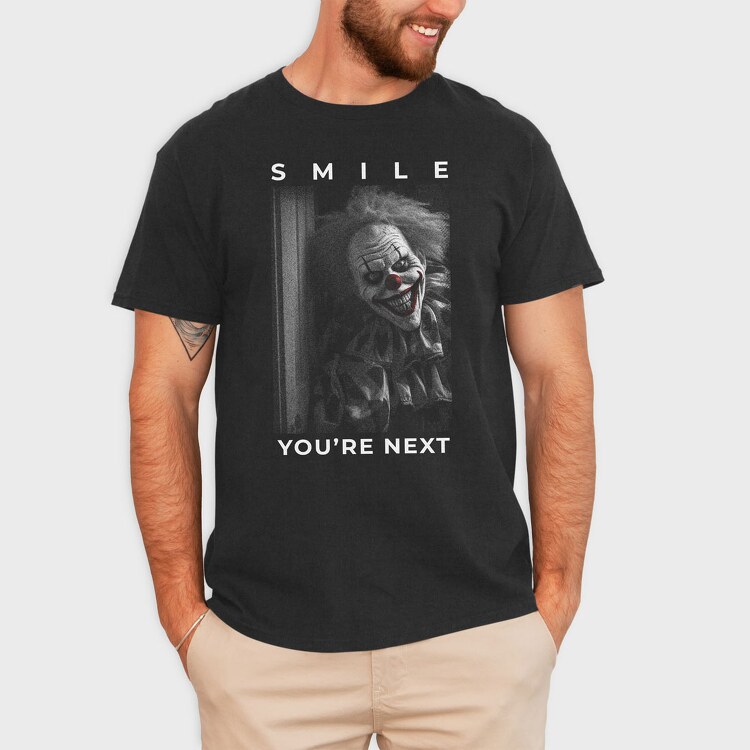 Smile Youre Next, Tricou Barbati (Unisex)