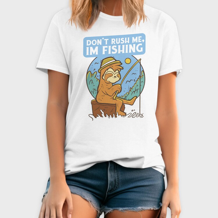 Don T Rush Me Fishing Sloth, Tricou Barbati (Unisex)