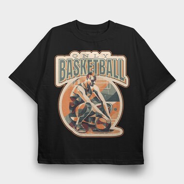 Basketball Player Geometric Only Basketball Pt, Tricou Oversize Barbati (Unisex)