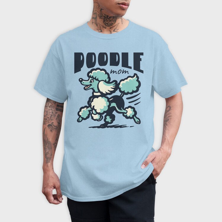 Poodle Mom, Tricou Barbati (Unisex)
