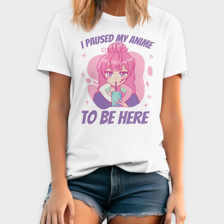 Cute Anime Girl Drink I Paused My Anime To Be Here, Tricou Barbati (Unisex)
