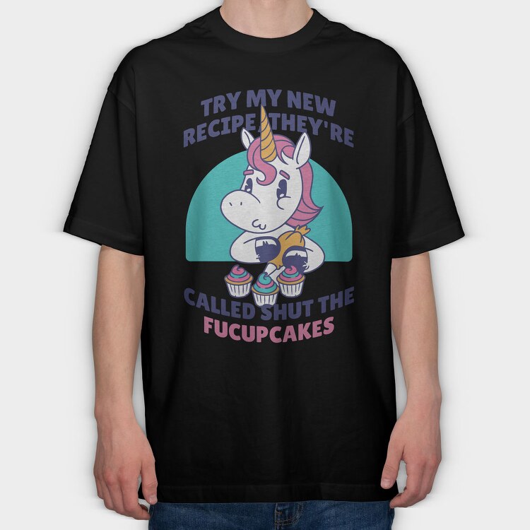 Funny Cupcake Unicorn Quote, Tricou Oversize Barbati (Unisex)