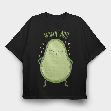 Cute Avocado Mom Mamacado Pt, Tricou Oversize Barbati (Unisex)