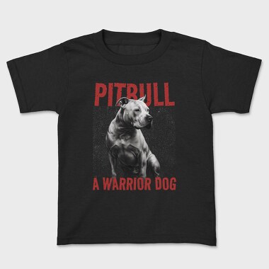 Pitbull Warrior Dog, Tricou Copii